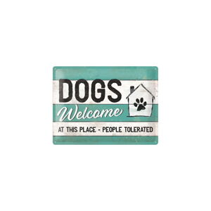 Nástenná dekoratívna ceduľa Postershop Dogs Welcome